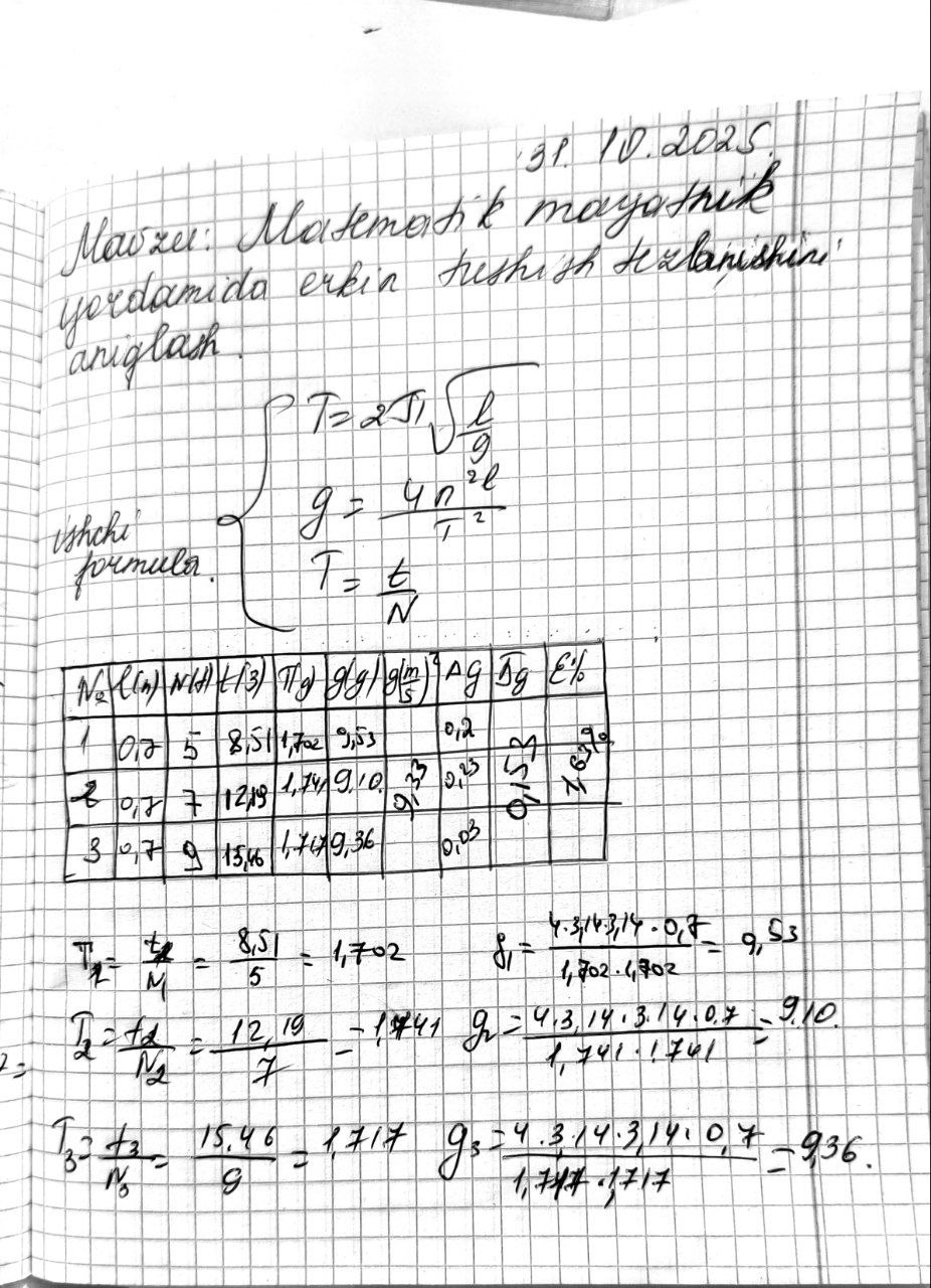 Fizika fanidan darsda o'quvchilar Matematik mayatnik yordamida erkin tushish tezlanishini aniqlashda nazariy bilimlari bilan amaliy bilimlarini sinab koʻrishdi.
